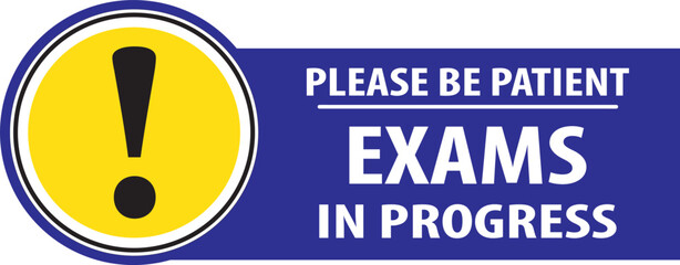 Exams in progress sign vector.eps