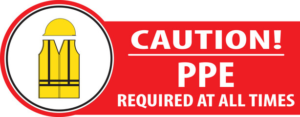 ppe required at all times sign vector.eps