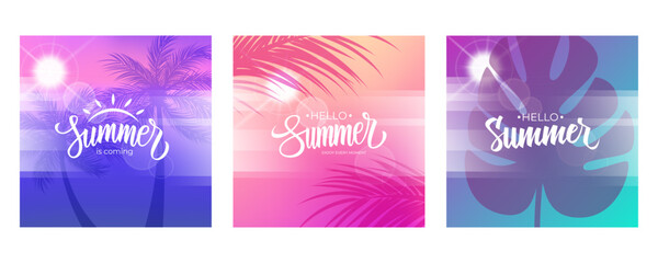 Hello Summer Set. Summertime backgrounds with palm leaves, summer sun and hand lettering for Summer season creative graphic design. Vector illustration.