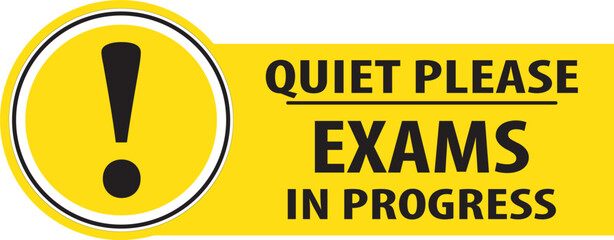 quiet please exams in progress sign vector.eps