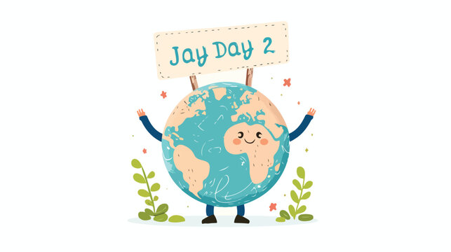 Cute funny happy planet holding sign with April 22 