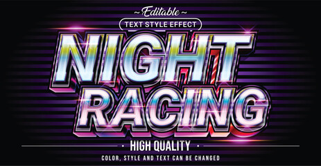 Editable text style effect - Night Racing text style theme.