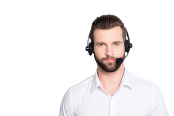 Portrait with copy space, empty place for advertisement of  harsh virile operator having headset...