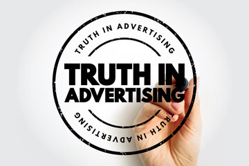 Truth In Advertising text stamp, concept background