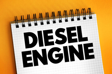 Diesel Engine - combustion engine, text concept on notepad