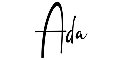 Ada  - black color - name written - ideal for websites, presentations, greetings, banners, cards, t-shirt, sweatshirt, prints, cricut, silhouette, sublimation, tag
:
 - obrazy, fototapety, plakaty