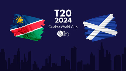 Namibia vs scotland flag, world map and building skyline use for t20 cricket world cup 2024 template banner design.