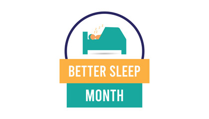 Better Sleep Month observed every year in May. Template for background, banner, card, poster with text inscription.