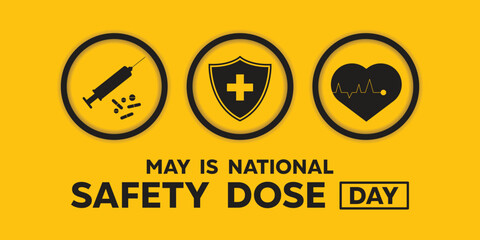 National Safety Dose Day. Syringe, shield and heartbeat. Perfect for cards, banners, posters, social media and more. Yellow background. 
