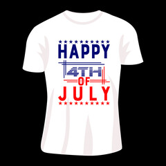 a white t-shirt with a message happy 4th of July