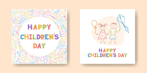 Fototapeta na wymiar Happy Children's Day set of cards. Simple funny kids drawings. Colorful template. Doodle outline illustration. Happy childhood background. Cute boy and girl. Hand lettering
