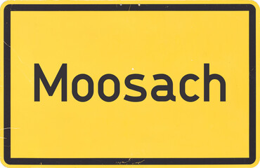 Ortsschild Moosach - obrazy, fototapety, plakaty