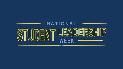 National Student Leadership Week Text Animation. Great for National Student Leadership Week Celebrations, for banner, social media feed wallpaper stories.