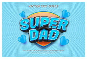 Super dad text effect with 3D Glasses and mustache on blue background