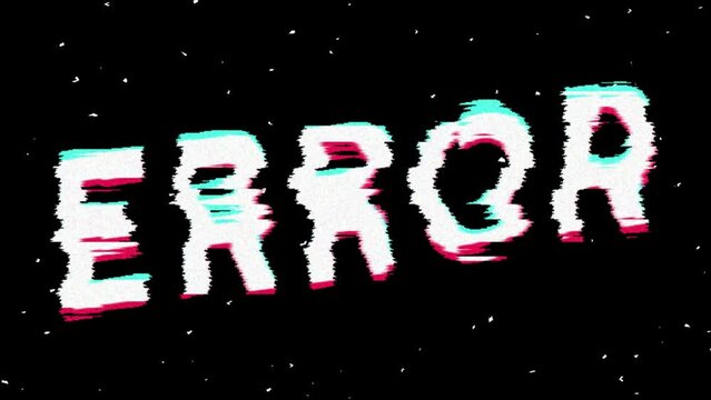 Glitch Text Error Black Screen Background.
