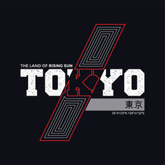 Tokyo,the land of rising sun.Typography tee shirt design vector illustration.Inscription in Japanese with the translation: Tokyo.Vector print, typography, poster.