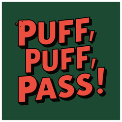 marijuana weed black vector graphic design puff puff pass 