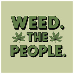marijuana weed black vector graphic design weed the people 