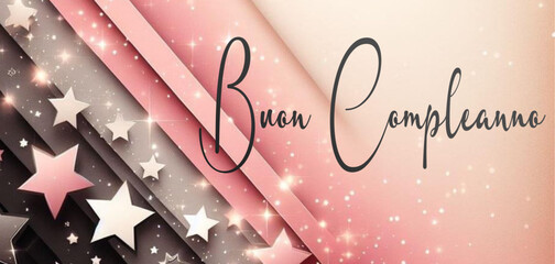 Buon compleanno - Happy Birthday - stars and glitter wallpaper - Word - writen - Lettering for banner, header, flyer, card, poster, gift, cricut, sublimazion, scrapbooking, tag, black color

