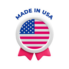 Made in USA round badge with American flag and ribbons. Vector realistic 3d label. American product emblem in circle, US quality product design element.