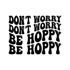 Don't worry be hoppy 