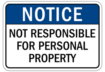 Not responsible sign not responsible for personal property