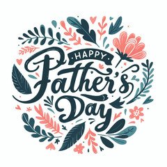 Happy Father's Day typography design, hand drawn lettering