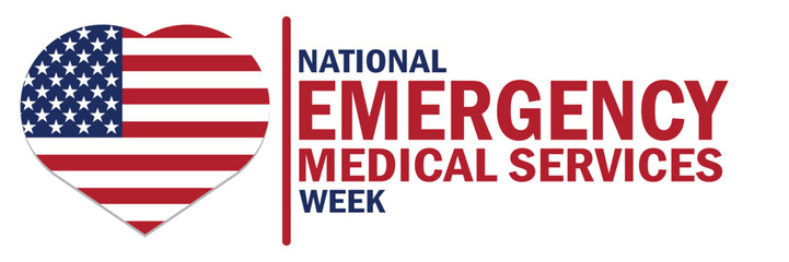 National Emergency medical Services Week. Suitable for greeting card, poster and banner. Vector illustration. - obrazy, fototapety, plakaty
