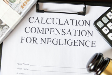 Legal document titled 'Calculation Compensation for Negligence' with a gavel and calculator,...
