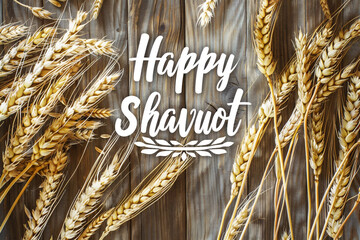 Happy Shavuot hand written text and wheat illustration for the Jewish holiday of Shavuot. Hand lettering typography for greeting card, banner, decoration, poster.