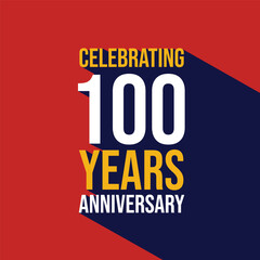 Celebrating 100 years anniversary template design with a long shadow on red background. 100th anniversary celebration event poster, invitation card, greeting card, banner, flyer, birthday wishing text