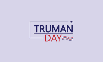 Celebrating Truman Day A Text Illustration Design