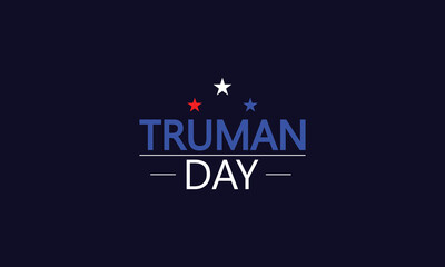 Celebrating Truman Day A Text Illustration Design