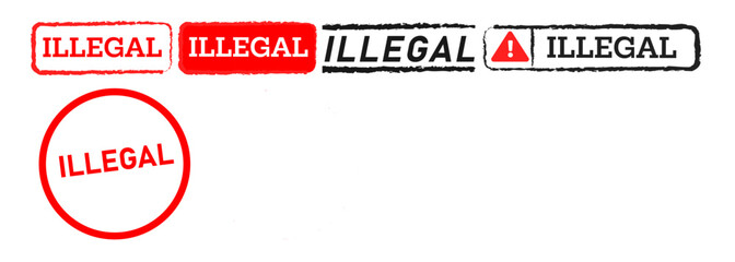 illegal rectangle and circle stamp labels ticker sign for forbidden prohibition illegality crime