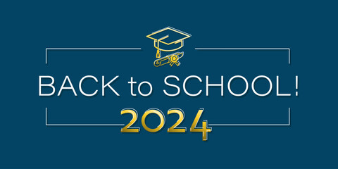 Back to school 2024. Vector design for congratulations, invitation card. Text for welcome design, congratulation, t-shirt, party, high school or college student. Illustration on blue background