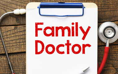 FAMILY DOCTOR words on a white sheet of paper.