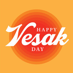 Happy Vesak Day Buddhist celebration