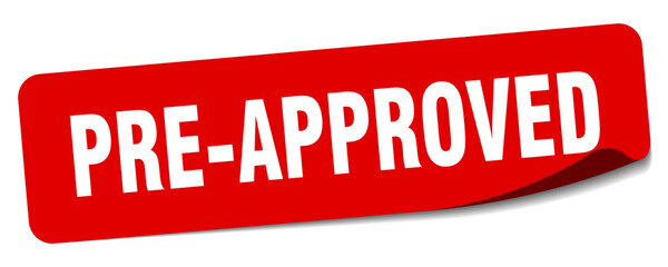 pre-approved sticker. pre-approved label