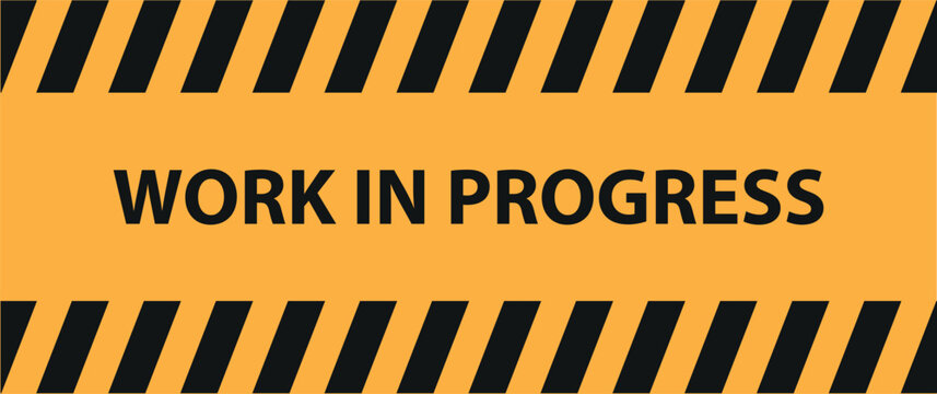 work in progress warning  sing. vector icon
