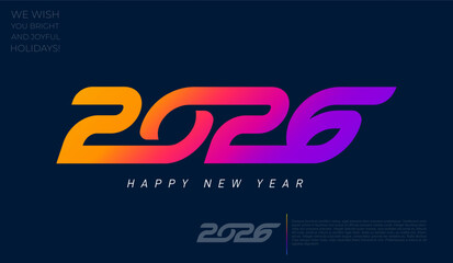 2026 Happy New Year Design. Vector logo Text 2026 for celebration and Christmas season decoration. Template for branding, banner, cover, card and or social. Vector design 2026 illustration.
