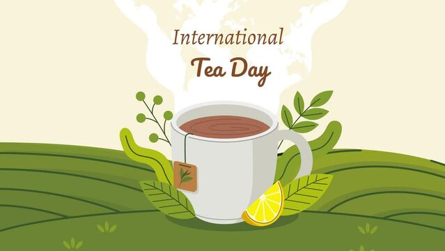 International Tea Day Animation, Spreading Happiness on Tea Day