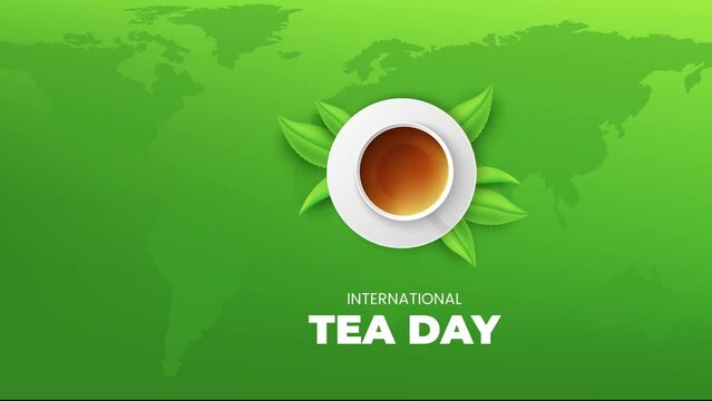A Refreshing Animation for Tea Lovers, International Tea Day Post.