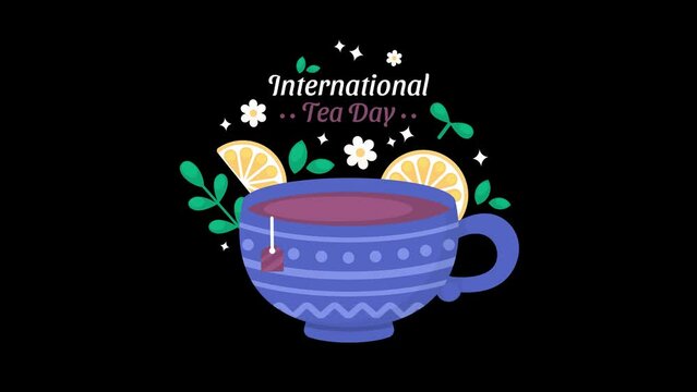 Animated Bliss for International Tea Day, Happy International Tea day