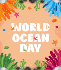 World Ocean Day banner poster with  algae, fish, coral, sea urchin and starfish stingrays