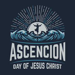 Happy Ascension Day of Jesus Christ