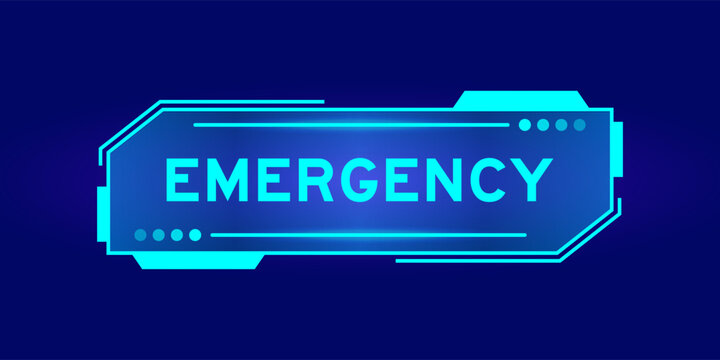 Futuristic hud banner that have word emergency on user interface screen on blue background