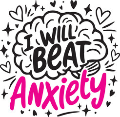 I Will Beat Anxiety