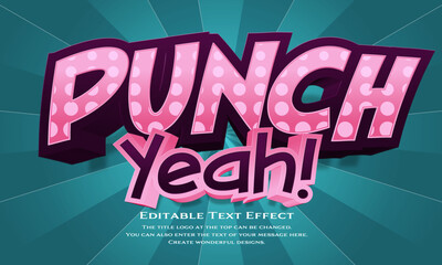 ”Punch Yeah!” Editable title logo text style effect.3D and comical style with a deep blue-green radial pattern background, pink polka dot pattern, and dark red purple edges. sans serif typeface
