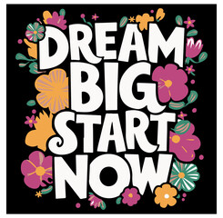 positive and motivational floral typography vector design