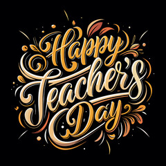 graphics with modern inscription happy teachers day